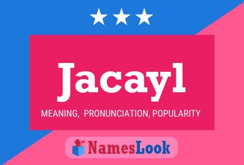 Jacayl Name Poster