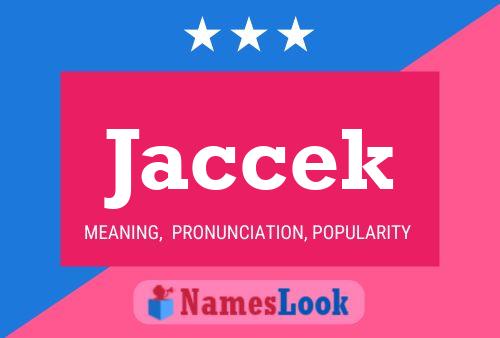 Jaccek Name Poster