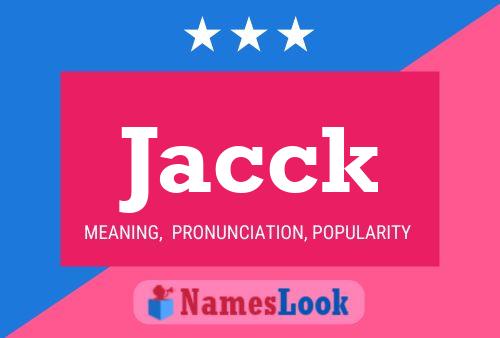 Jacck Name Poster