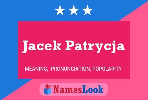 Jacek Patrycja Name Poster