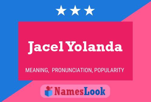 Jacel Yolanda Name Poster