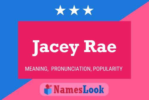 Jacey Rae Name Poster