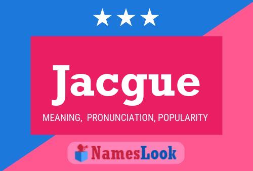 Jacgue Name Poster