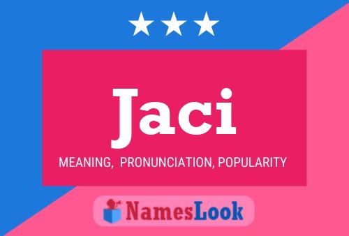 Jaci Name Poster