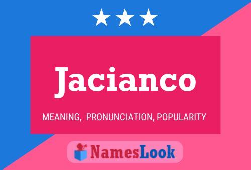 Jacianco Name Poster