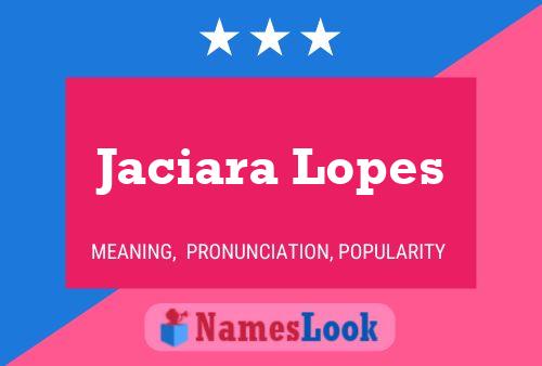 Jaciara Lopes Name Poster