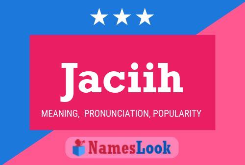 Jaciih Name Poster