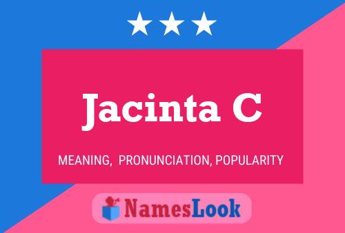 Jacinta C Name Poster