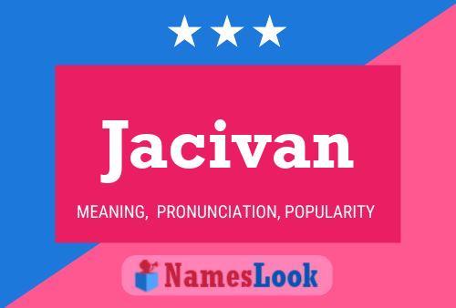 Jacivan Name Poster