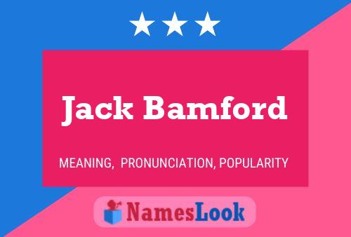 Jack Bamford Name Poster