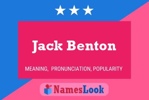 Jack Benton Name Poster