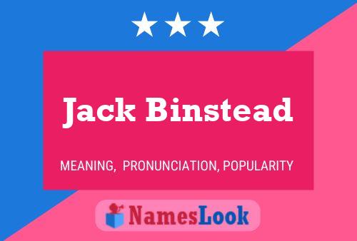 Jack Binstead Name Poster