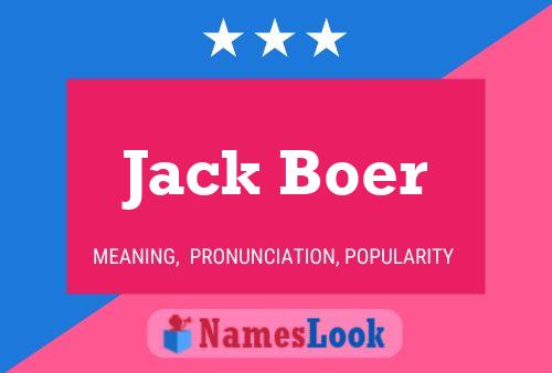 Jack Boer Name Poster