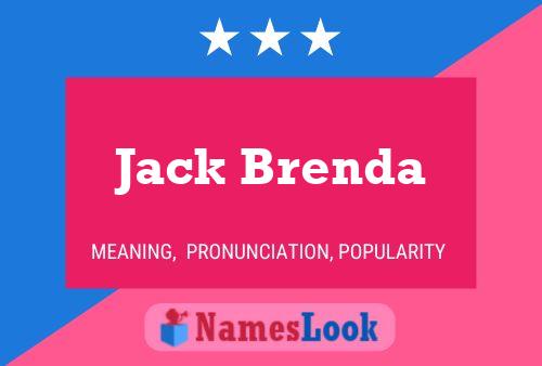 Jack Brenda Name Poster