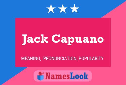 Jack Capuano Name Poster