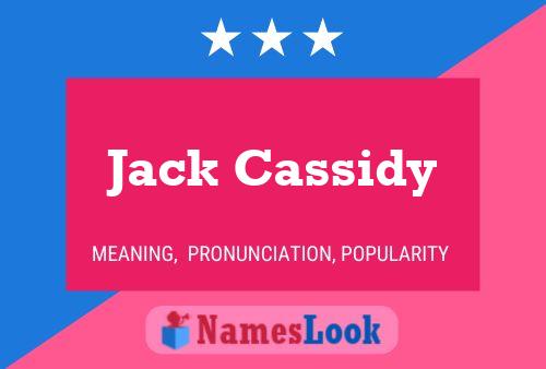 Jack Cassidy Name Poster