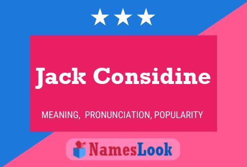 Jack Considine Name Poster