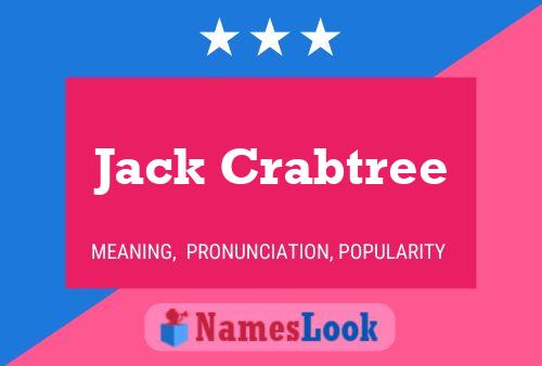 Jack Crabtree Name Poster