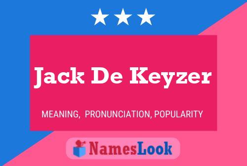 Jack De Keyzer Name Poster