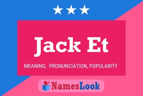 Jack Et Name Poster