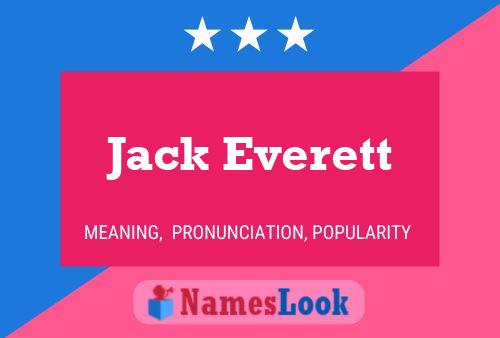 Jack Everett Name Poster