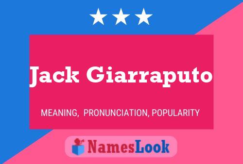 Jack Giarraputo Name Poster