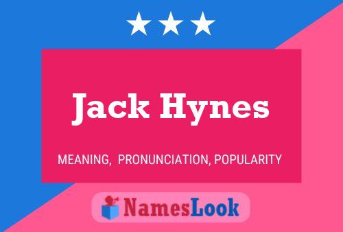 Jack Hynes Name Poster