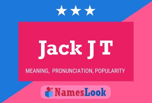 Jack J T Name Poster