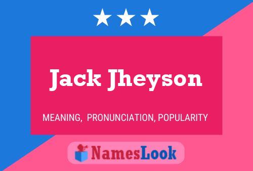 Jack Jheyson Name Poster