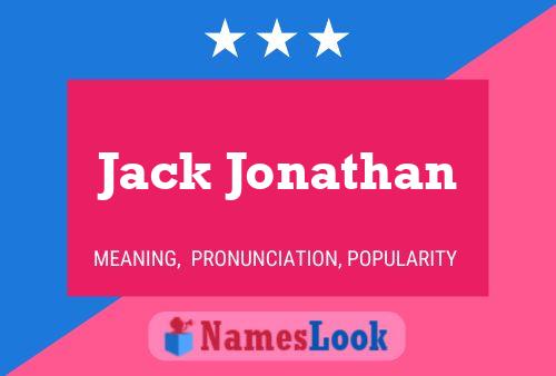 Jack Jonathan Name Poster