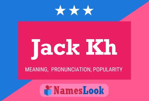 Jack Kh Name Poster