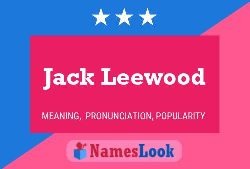 Jack Leewood Name Poster