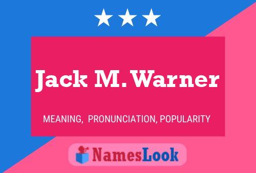 Jack M. Warner Name Poster