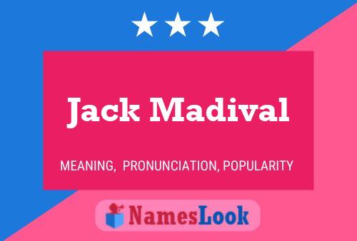 Jack Madival Name Poster