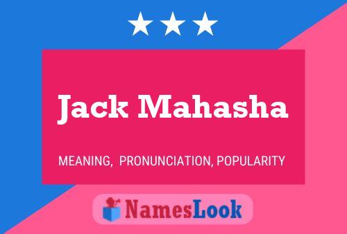 Jack Mahasha Name Poster