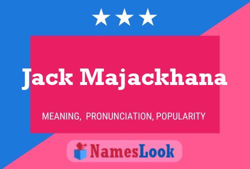 Jack Majackhana Name Poster