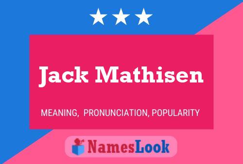 Jack Mathisen Name Poster