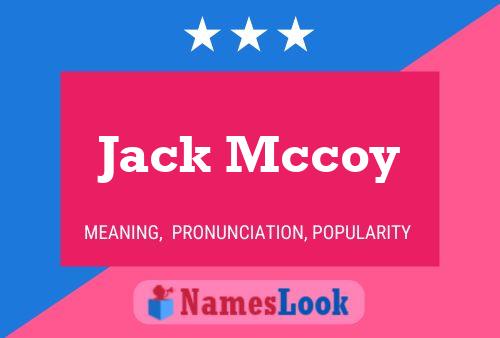 Jack Mccoy Name Poster