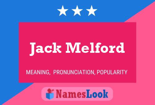 Jack Melford Name Poster