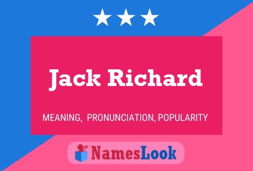 Jack Richard Name Poster