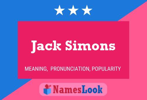 Jack Simons Name Poster