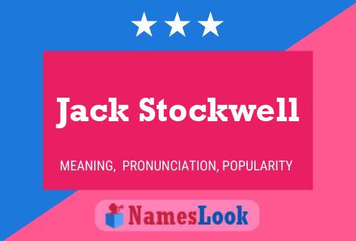 Jack Stockwell Name Poster