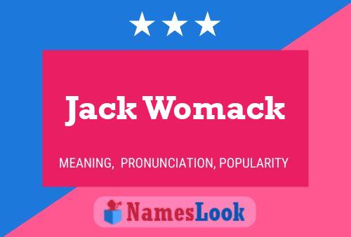 Jack Womack Name Poster