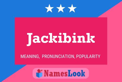 Jackibink Name Poster