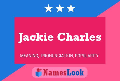 Jackie Charles Name Poster