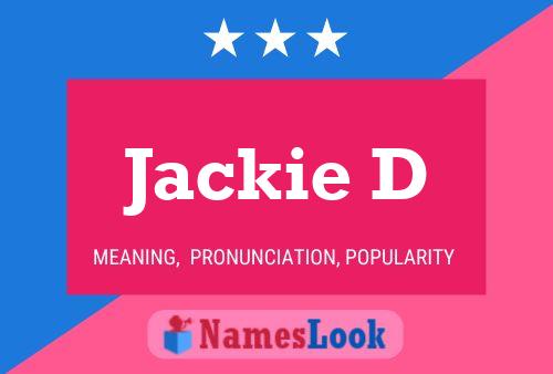 Jackie D Name Poster