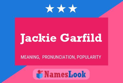 Jackie Garfild Name Poster