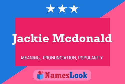 Jackie Mcdonald Name Poster