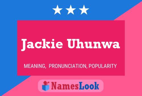 Jackie Uhunwa Name Poster