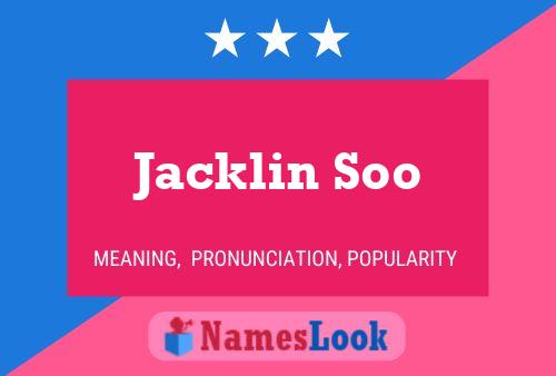 Jacklin Soo Name Poster